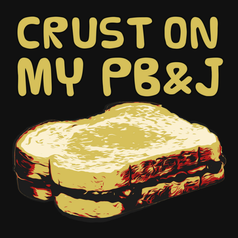 Crust On My Pb&j   Peanut Butter And Jelly   Funny Gifts For Foodies Iphone 13 Pro Case | Artistshot