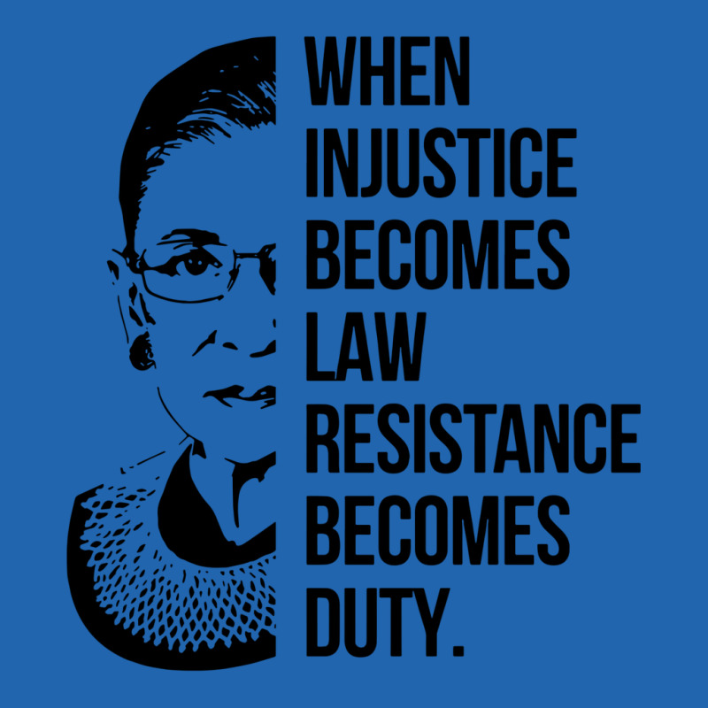 Notorious Rbg When Injustice Becomes Law Pocket T-shirt | Artistshot