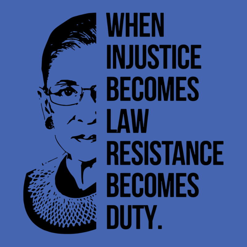 Notorious Rbg When Injustice Becomes Law Zipper Hoodie | Artistshot