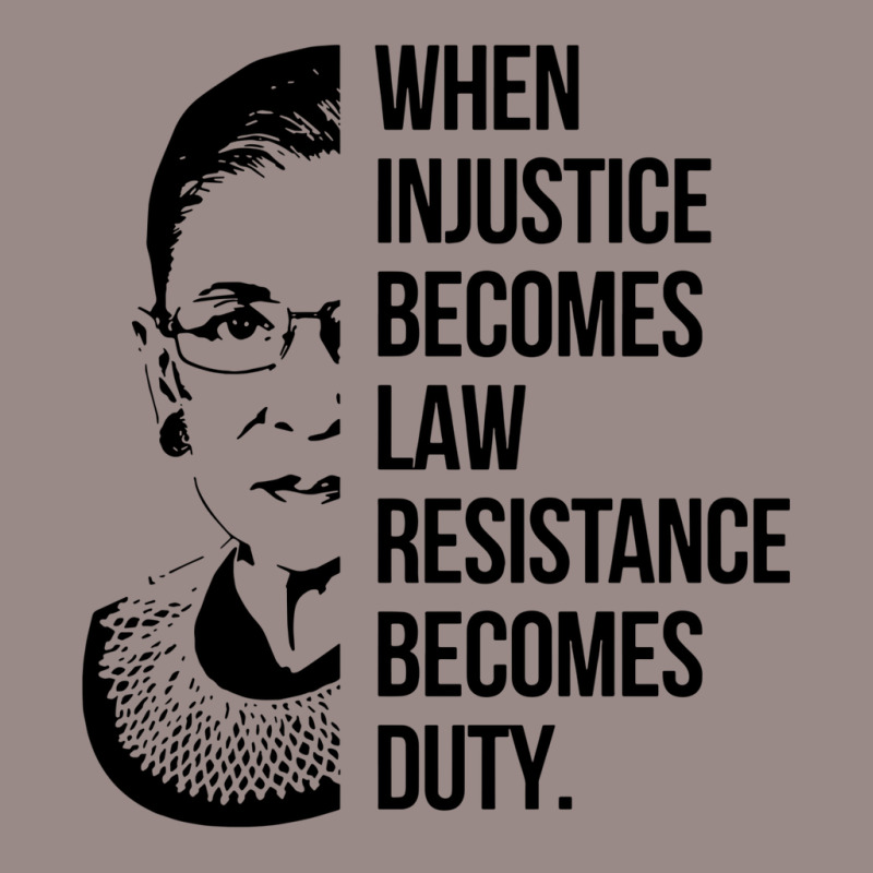 Notorious Rbg When Injustice Becomes Law Vintage T-shirt | Artistshot