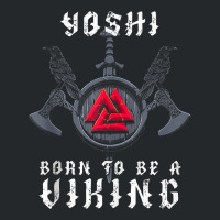 Yoshi   Born To Be A Viking   Personalized Tank Top Crewneck Sweatshirt | Artistshot