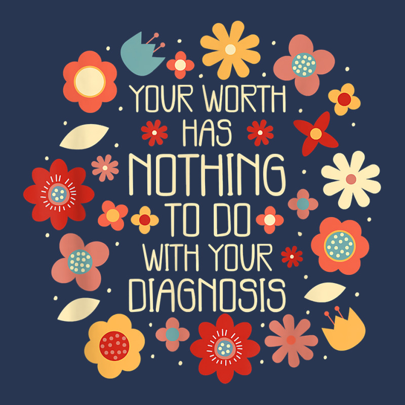 Your Worth Has Nothing To Do With Your Diagnosis, Brain T Shirt Men Denim Jacket | Artistshot