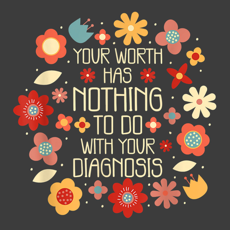 Your Worth Has Nothing To Do With Your Diagnosis, Brain T Shirt Men's Polo Shirt | Artistshot