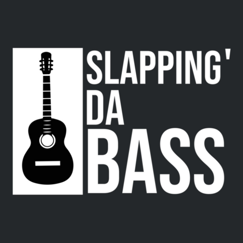 Slapping Da Bass Funny Cool Guitar Music Lover Crewneck Sweatshirt | Artistshot