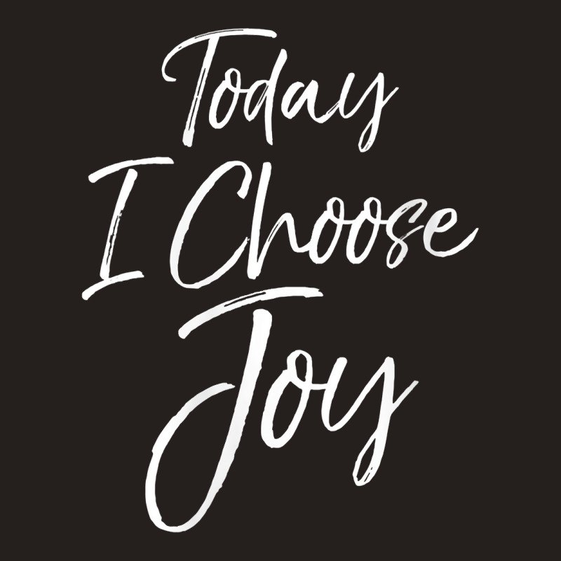 Womens Cute Christian Worship Gift For Women Today I Choose Joy V Neck Tank Top | Artistshot