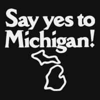 Hot Trend Say Yes To Michigan! Graphic Youth T-shirt | Artistshot