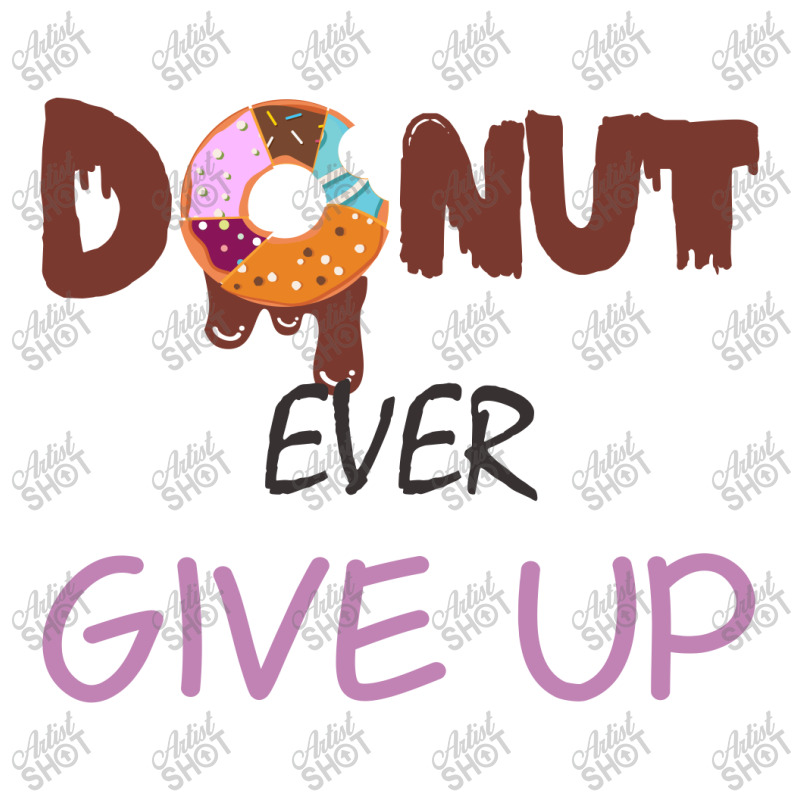 Donut Ever Give Up Youth Sweatshirt by SugarMoon | Artistshot