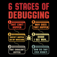 6 Stages Of Debugging Vintage Programming Computer Science T Shirt Youth Hoodie | Artistshot