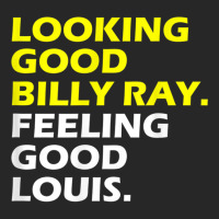 Looking Good Billy Ray Feeling Good Louis T Shirt T Shirt Women's Pajamas Set | Artistshot