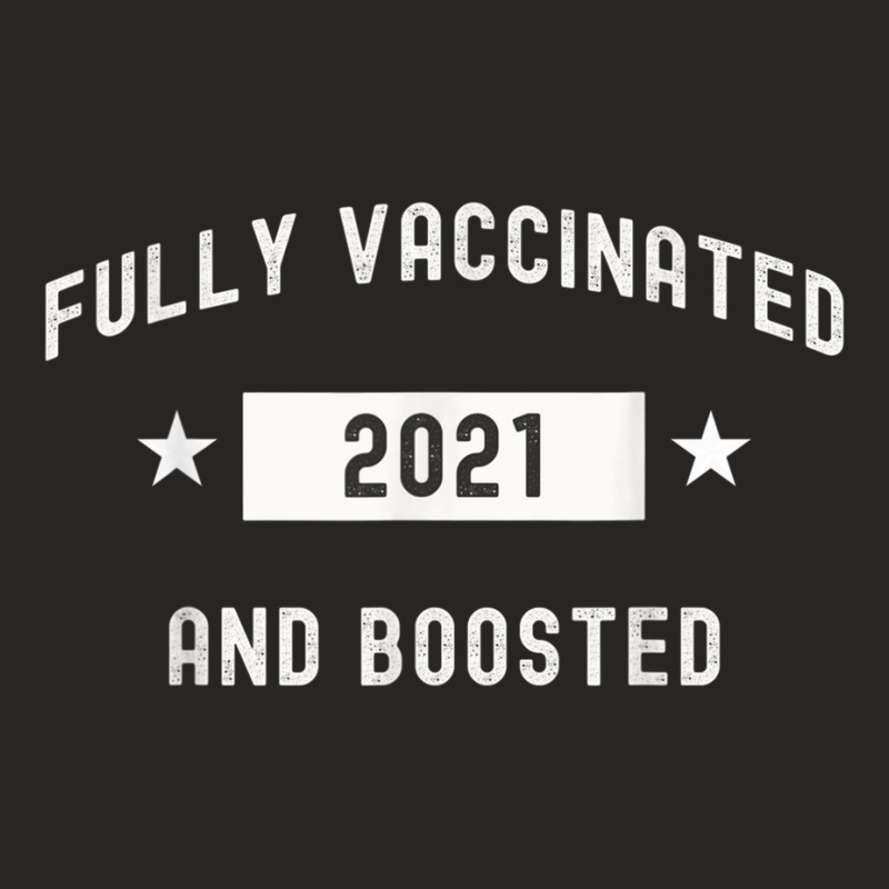 Fully Vaccinated And Boosted Funny Cool Cute 2020 2021 2022 T Shirt Ladies Fitted T-Shirt by hamlerf | Artistshot