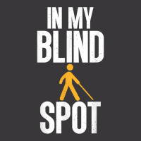 Blind Awareness For Bline People   You're In My Blind Spot T Shirt Ladies Curvy T-shirt | Artistshot