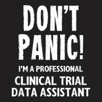 Clinical Trial Data Assistant T Shirt T-shirt | Artistshot