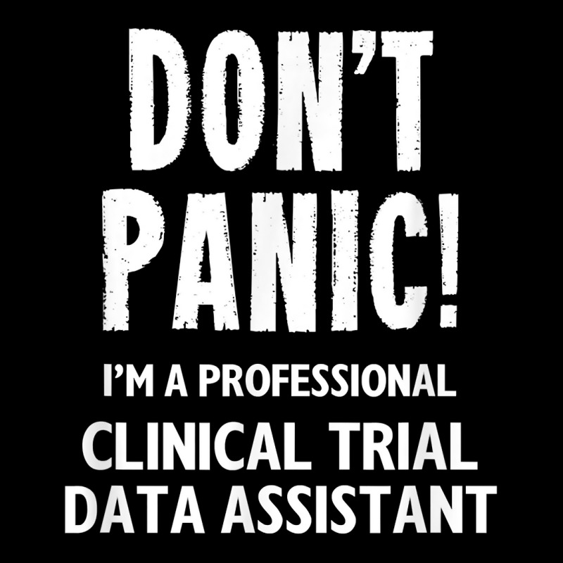 Clinical Trial Data Assistant T Shirt Pocket T-shirt | Artistshot