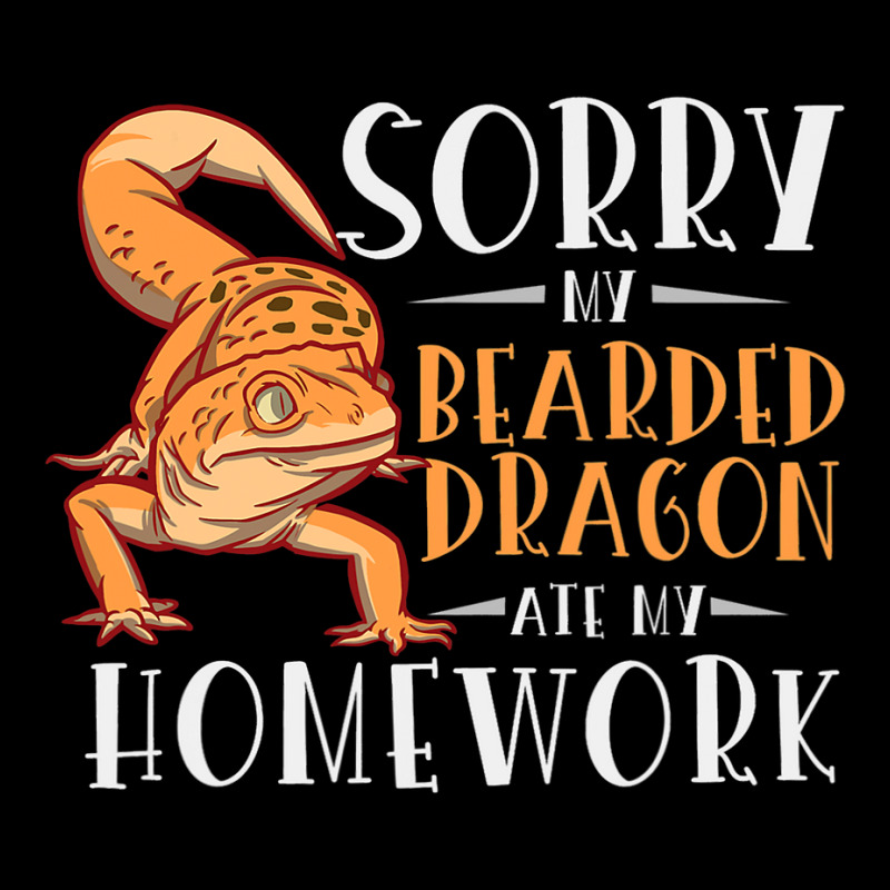 Sorry My Bearded Dragon Ate My Homework Funny (c) 1 Pocket T-Shirt by XAVIERESPREE | Artistshot