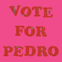 Vote For Pedro Crewneck Sweatshirt | Artistshot