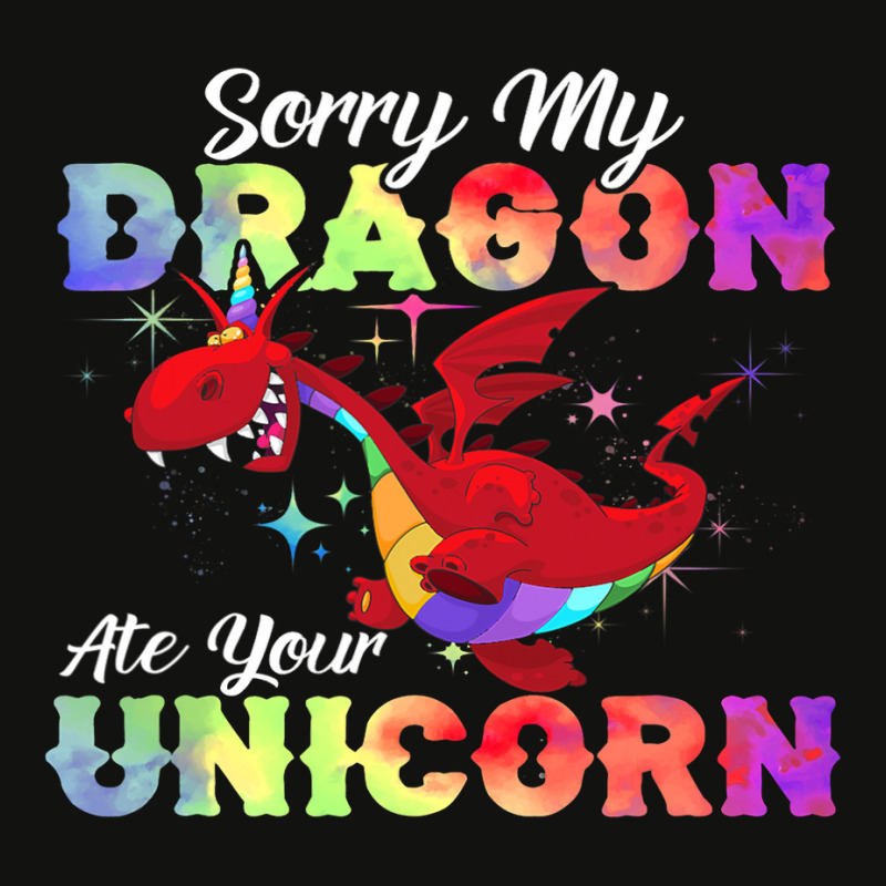 Sorry My Dragon Ate Your Unicorn Shirt Awesome Dragons Lover Scorecard Crop Tee by XAVIERESPREE | Artistshot