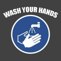 Wash Your Hands Vintage T-shirt | Artistshot