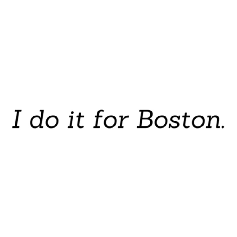 I Do It For Boston 12 Crewneck Sweatshirt | Artistshot