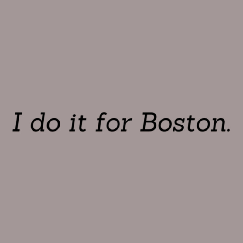 I Do It For Boston 12 Vintage Hoodie | Artistshot