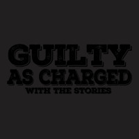 Guilty As Charged T-shirt | Artistshot