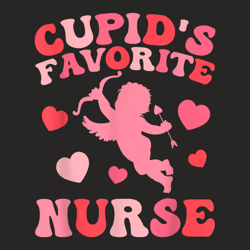 Cupid's Favorite Nurse One Loved Registered Nurse Valentine T Shirt Ladies Fitted T-shirt | Artistshot