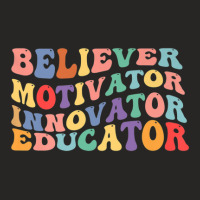 Believer Motivator Innovator Educator Womens Teacher Ladies Fitted T-shirt | Artistshot