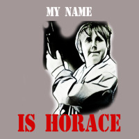 My Name Is Horace Vintage Hoodie | Artistshot