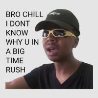 I Dont Know Why You In A Big Time Rush Vine 1 Exclusive T-shirt | Artistshot