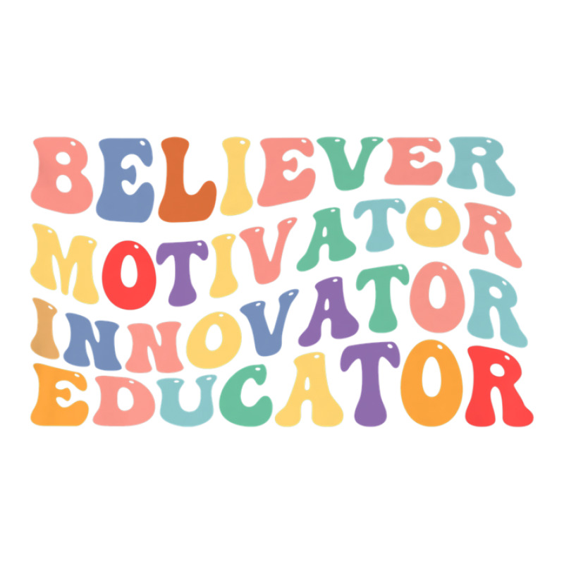 Believer Motivator Innovator Educator Retro Teacher Maternity Scoop Neck T-shirt by meshgubicsj | Artistshot