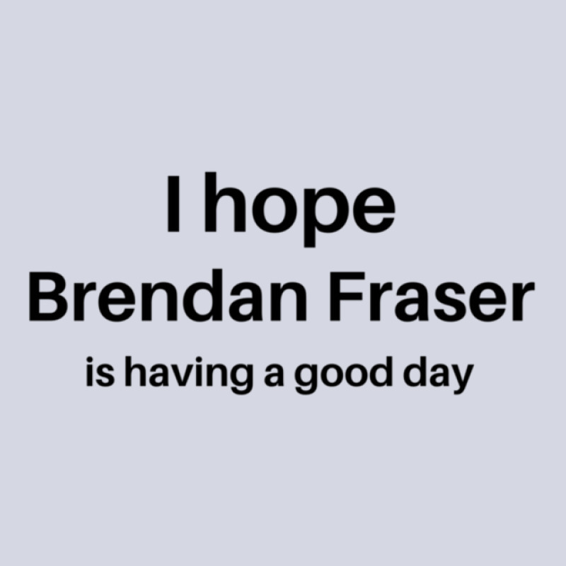 I Hope Brendan Fraser Is Having A Good Day 1 Fleece Short | Artistshot