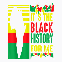 It's The Black History For Me Quote Women Men Kids Bmh T Shirt T-shirt | Artistshot