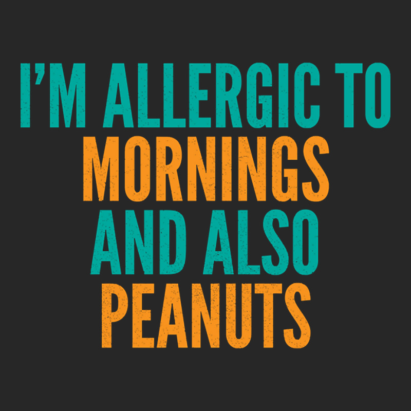 Limited Edition I'm Allergic To Mornings And Also Peanuts Men's T-shirt Pajama Set by michealyoungerlk01 | Artistshot