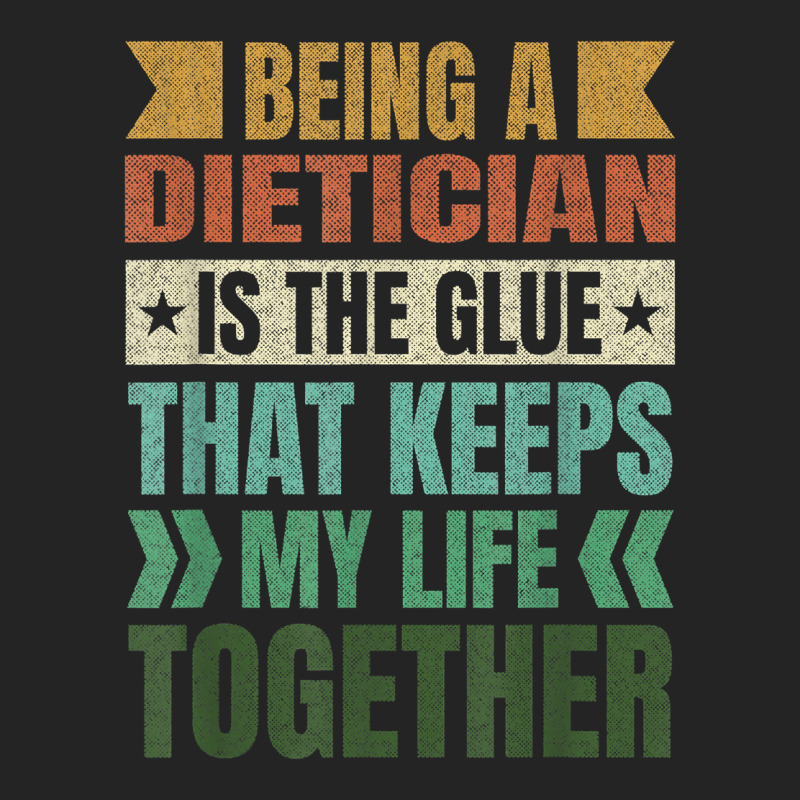 Dietician Keeps My Life Together Nutritionist Medical Staff T Shirt 3/4 Sleeve Shirt by simonettemjnn | Artistshot