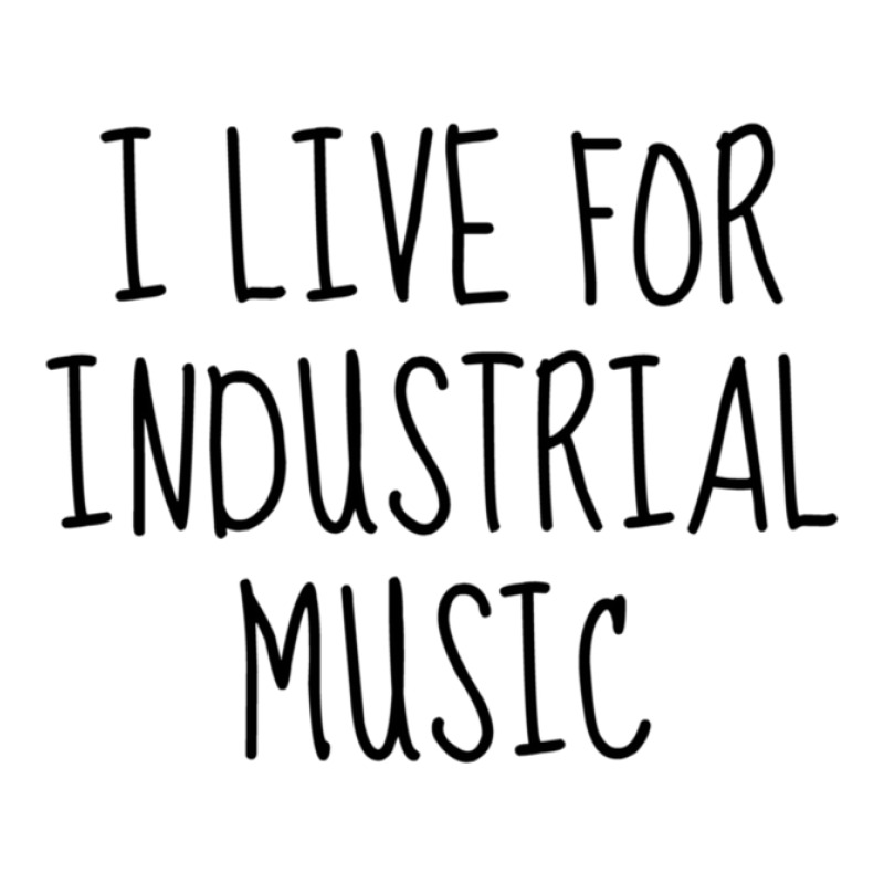 I Live For Industrial Music 1 V-neck Tee | Artistshot