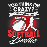 Softball Pitcher Hitter Catcher You Think Im Crazy You Should See Me W 3/4 Sleeve Shirt | Artistshot