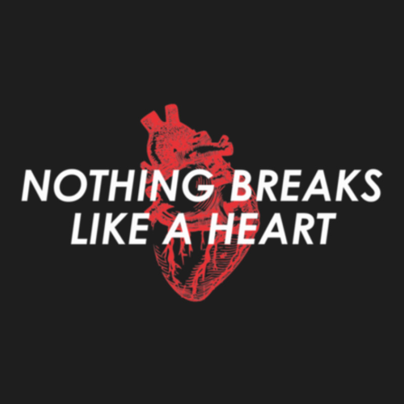 Nothing Breaks Like A Heart Classic T-shirt by LynneVickie | Artistshot