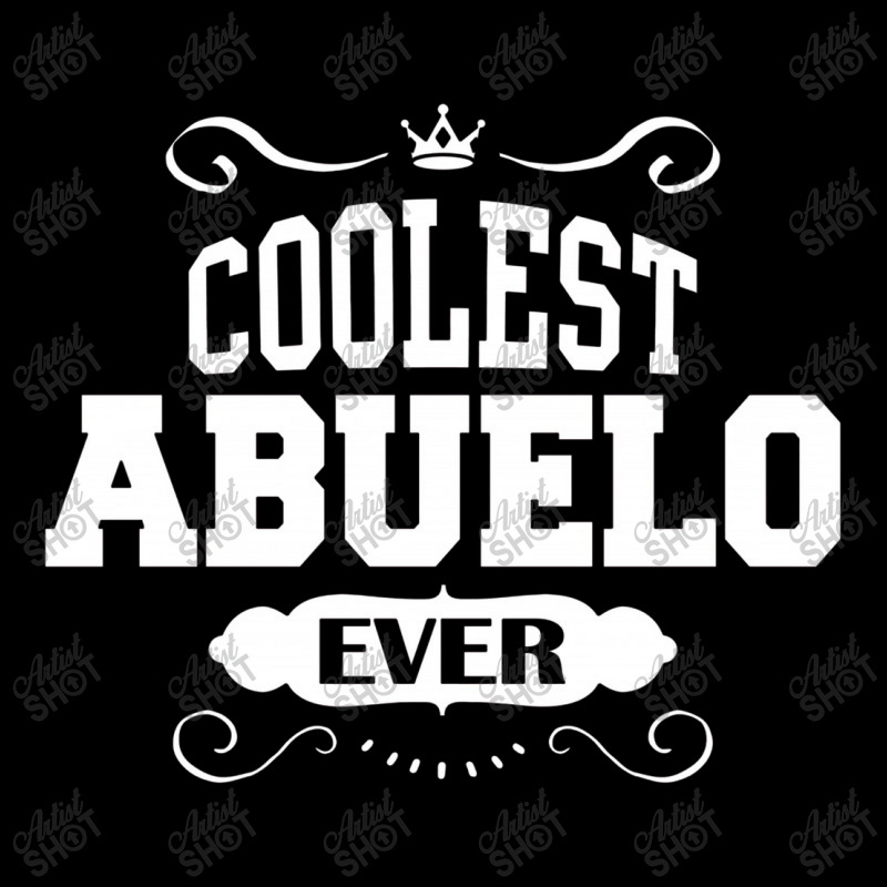 Coolest Abuelo Ever Graphic T-shirt | Artistshot