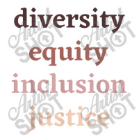 Diversity Equity Inclusion Justice Political Protest Rally Baby Tee | Artistshot