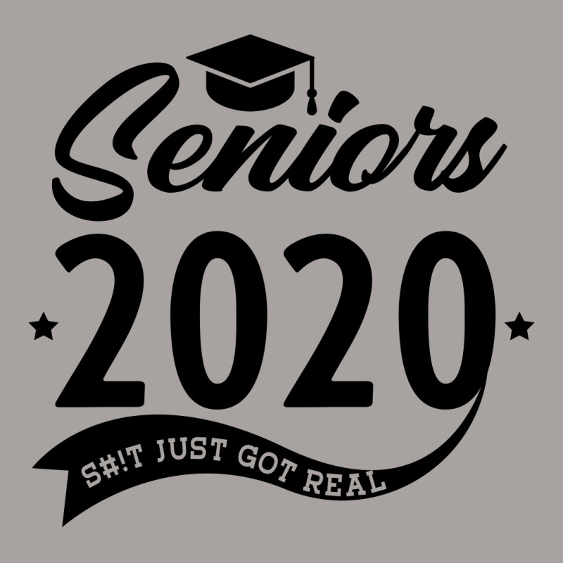 Seniors 2020 Funny Graduation S#!t Just Got Real funny Racerback Tank by Diogo Calheiros | Artistshot