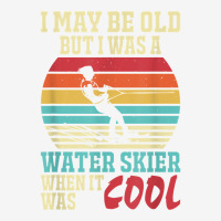 I May Be Old But I Was A Water Skier When It Was Cool T Shirt Baby Bibs | Artistshot