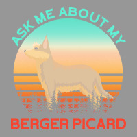 Berger Picard T  Shirt Ask Me About My Berger Picard T  Shirt Women's V-neck T-shirt | Artistshot