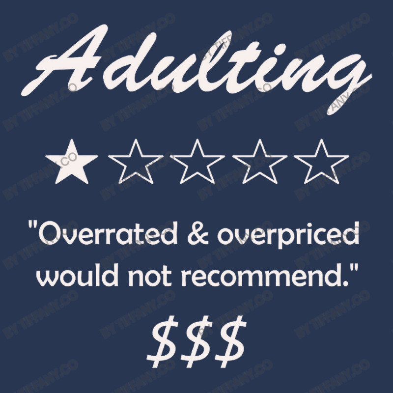 Adulting Overrated And Overpriced Would Not Recommend Adult Men Denim Jacket | Artistshot