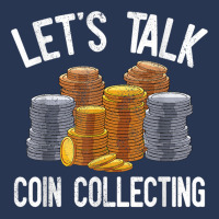 Let's Talk Coin Collecting Numismatist Collection Coins T Shirt Ladies Denim Jacket | Artistshot