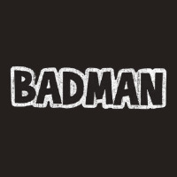 Badman (variant) Tank Top | Artistshot