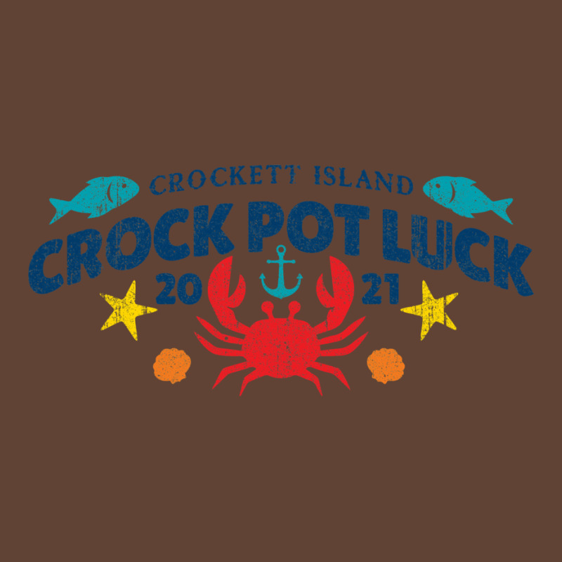 Crockett Island Crock Pot Luck (variant) T-shirt | Artistshot