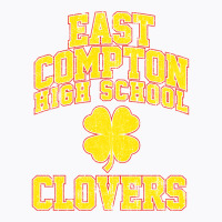 East Compton High School Clovers T-shirt | Artistshot