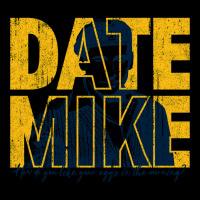 Date Mike (variant) Pocket T-shirt | Artistshot