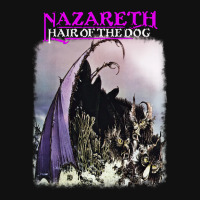 Nazareth Hair Of The Dog Graphic T-shirt | Artistshot