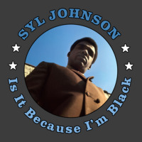 Syl Johnson Is It Because I'm Black Men's Polo Shirt | Artistshot