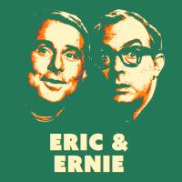 Eric & Ernie Ladies Fitted T-shirt | Artistshot